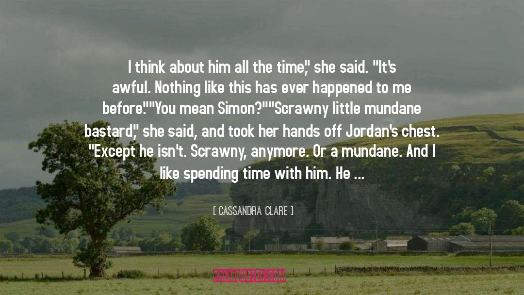 He Makes Me Laugh quotes by Cassandra Clare