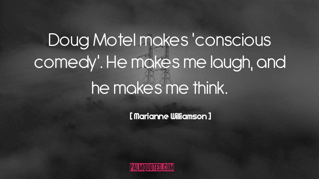 He Makes Me Laugh quotes by Marianne Williamson