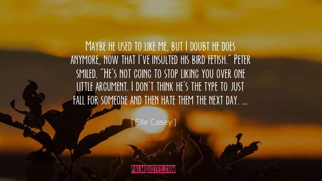 He May Not Be Perfect But I Love Him quotes by Elle Casey