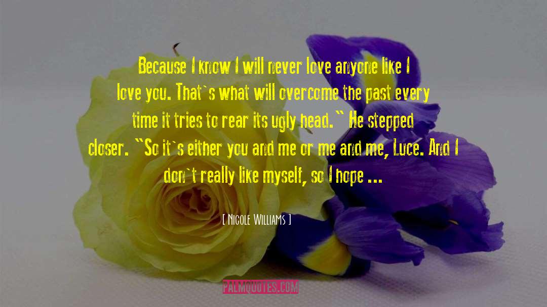 He Never Really Loved You quotes by Nicole Williams