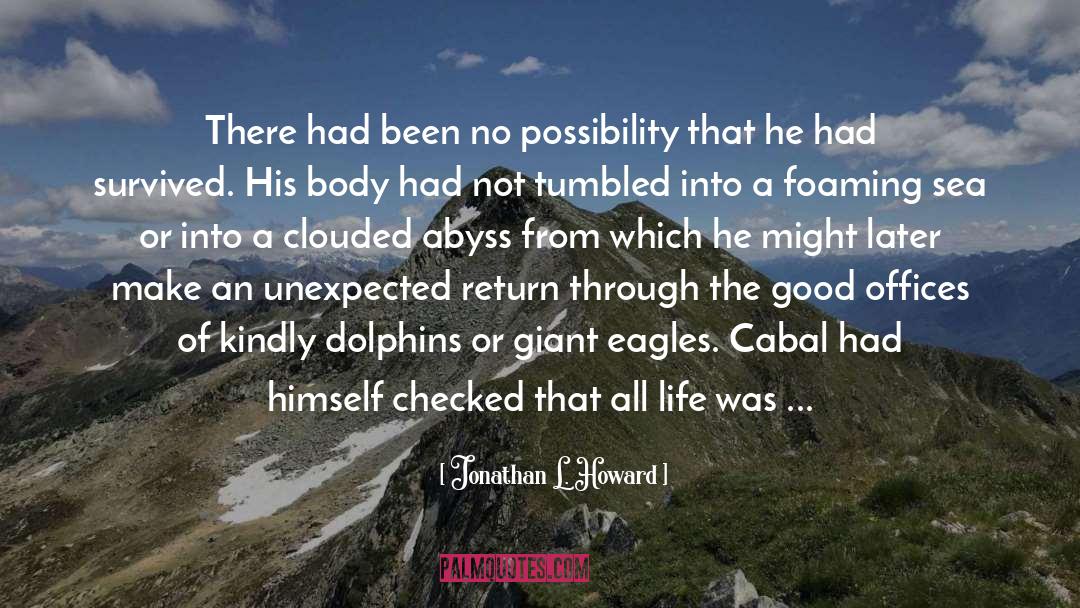 He Pulse Of Wisdom quotes by Jonathan L. Howard