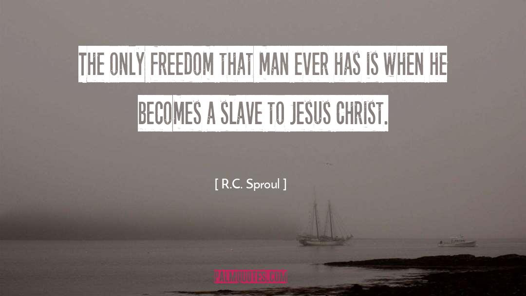 He quotes by R.C. Sproul