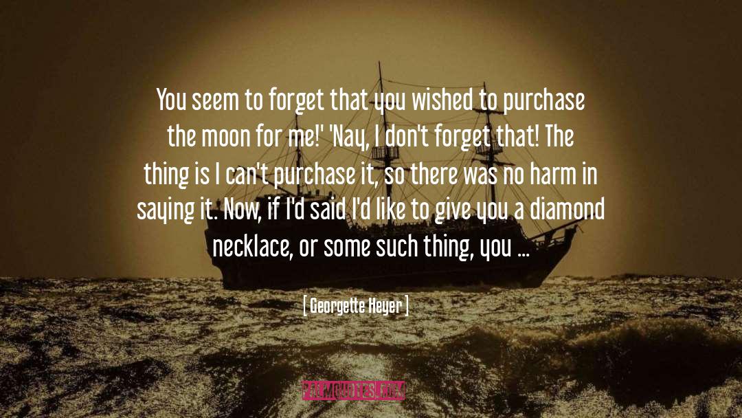 He Said She Said Drama quotes by Georgette Heyer