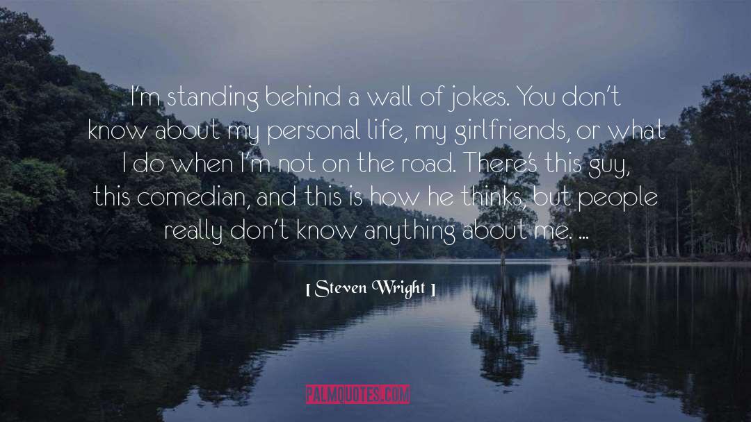 He Thinks He Knows Me quotes by Steven Wright