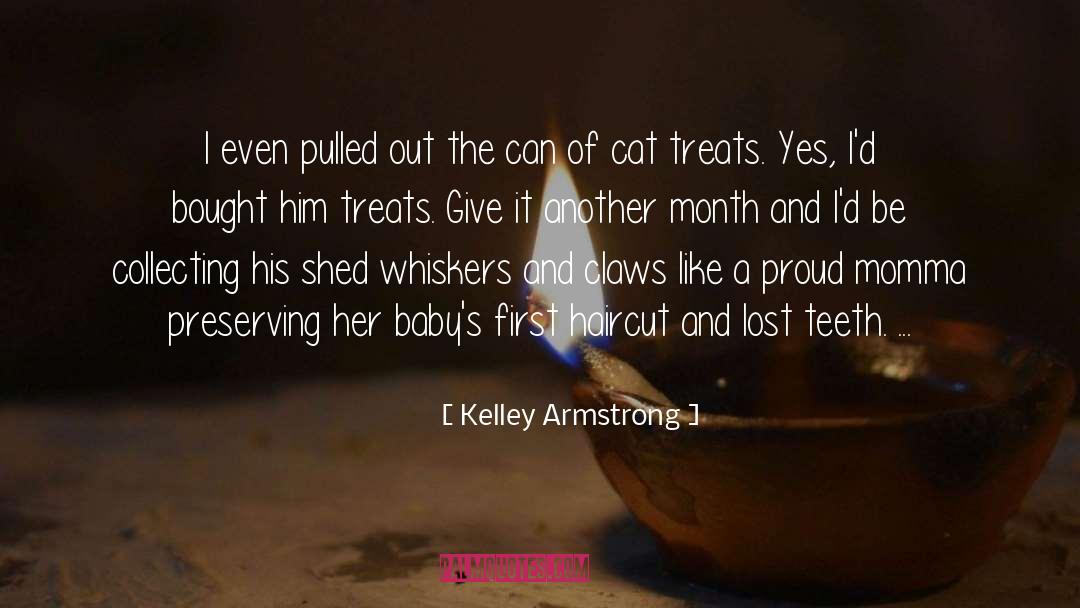 He Treats Me Like An Option quotes by Kelley Armstrong