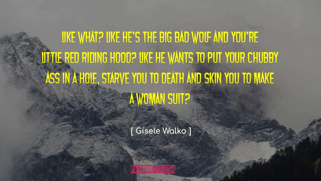 He Wants Me quotes by Gisele Walko