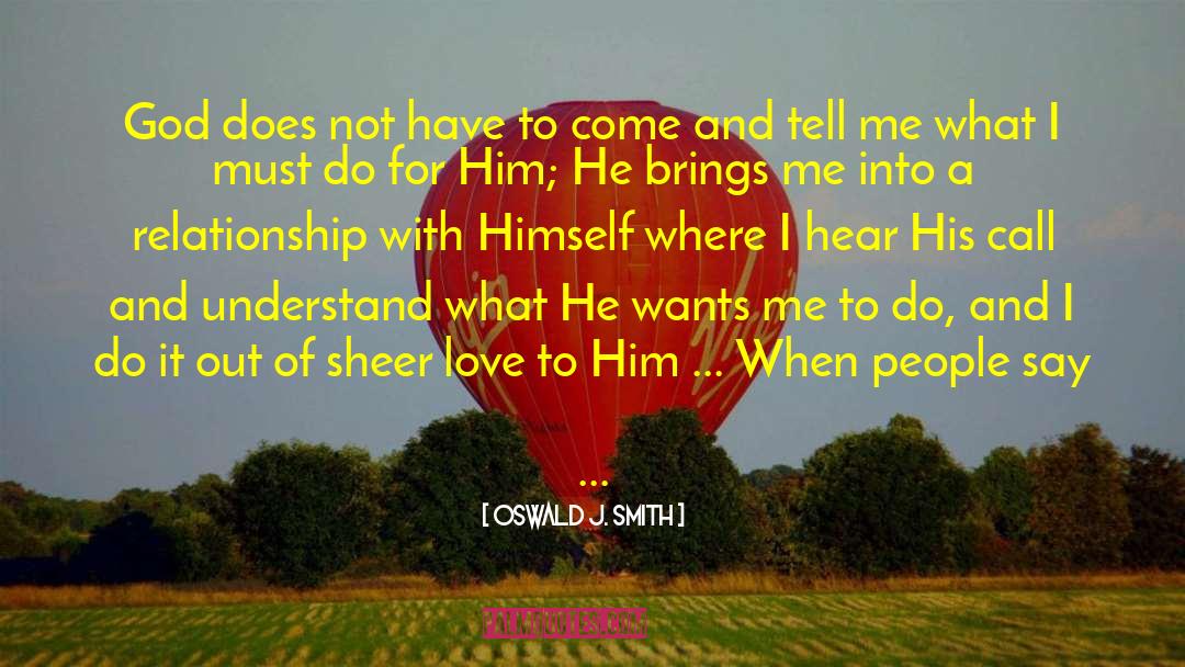 He Wants Me quotes by Oswald J. Smith