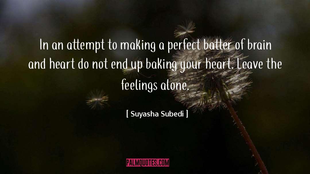 Head And Heart quotes by Suyasha Subedi