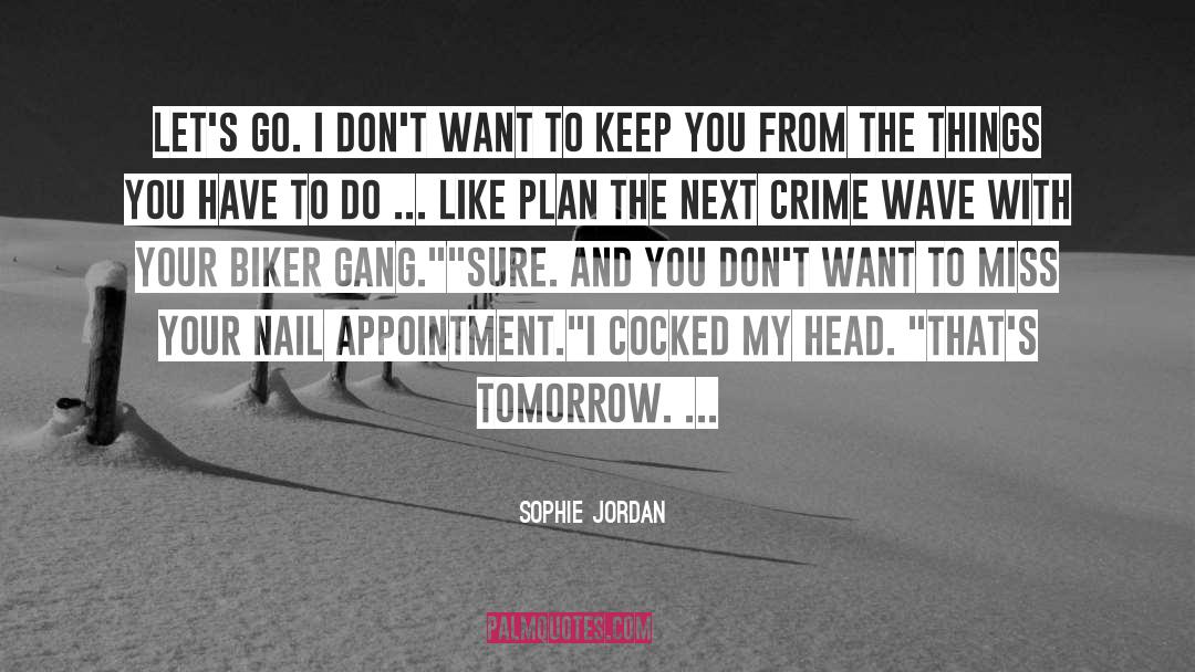 Head Games quotes by Sophie Jordan