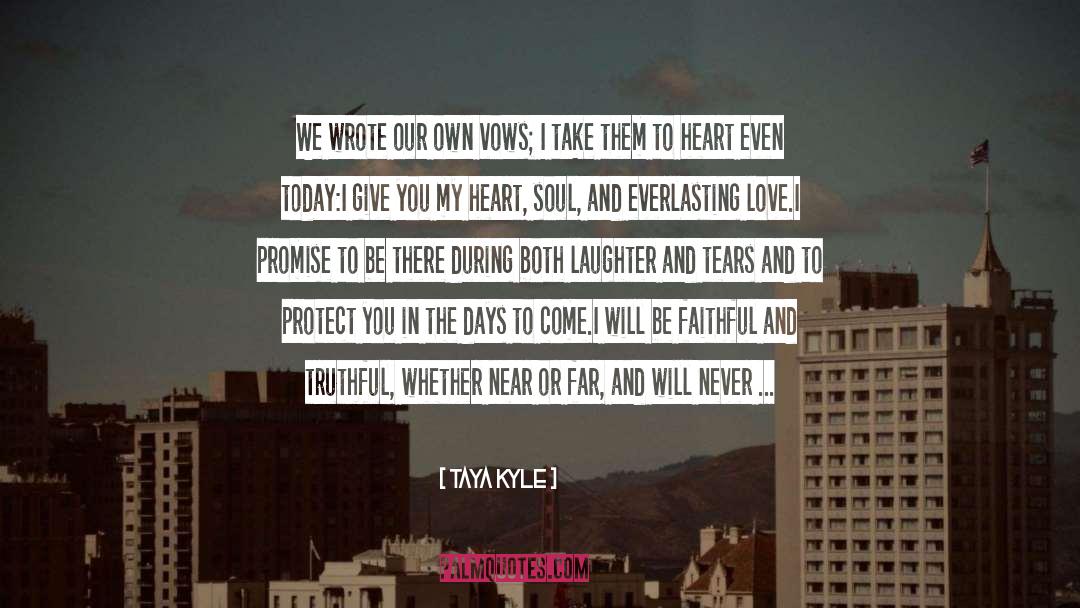 Head Heart Hands quotes by Taya Kyle