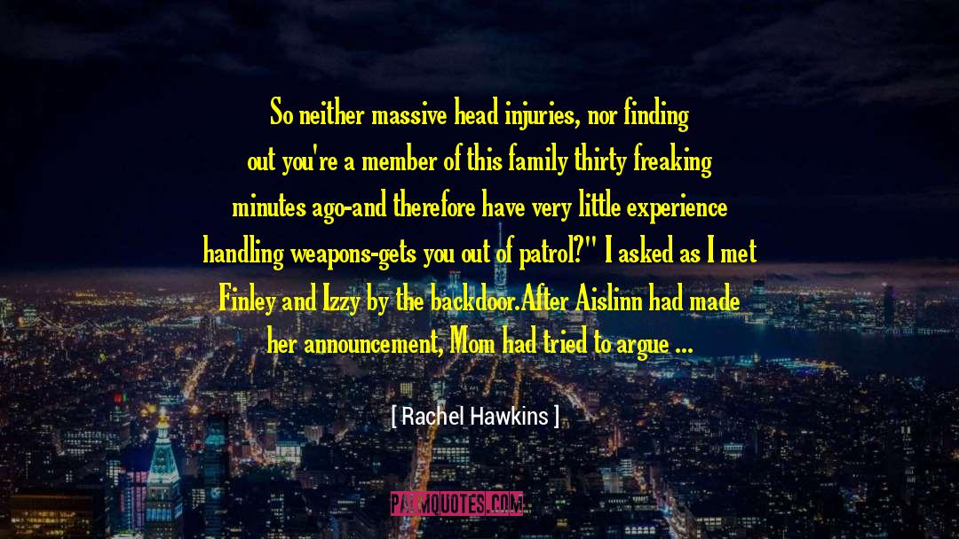 Head Injuries quotes by Rachel Hawkins