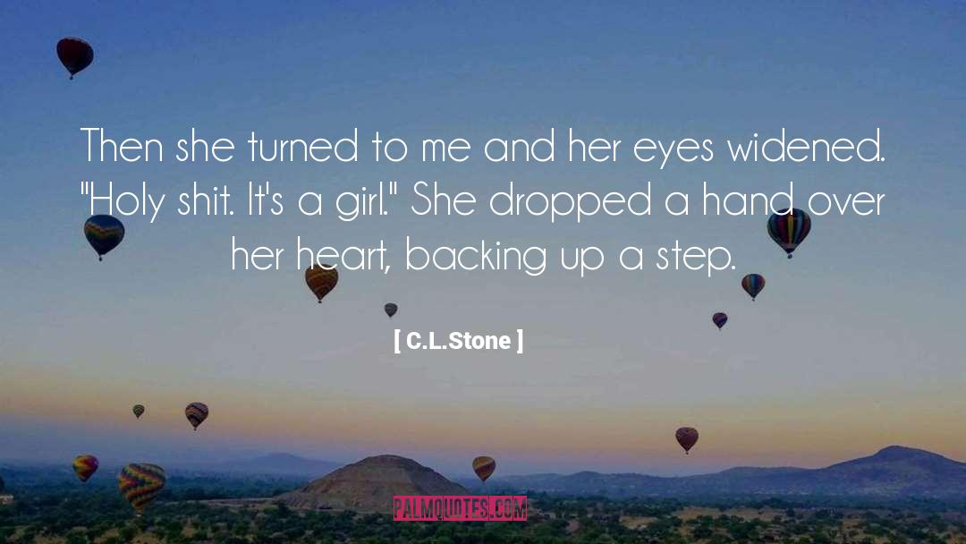 Head Over Heart quotes by C.L.Stone