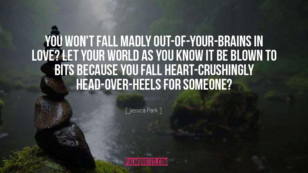 Head Over Heels quotes by Jessica Park