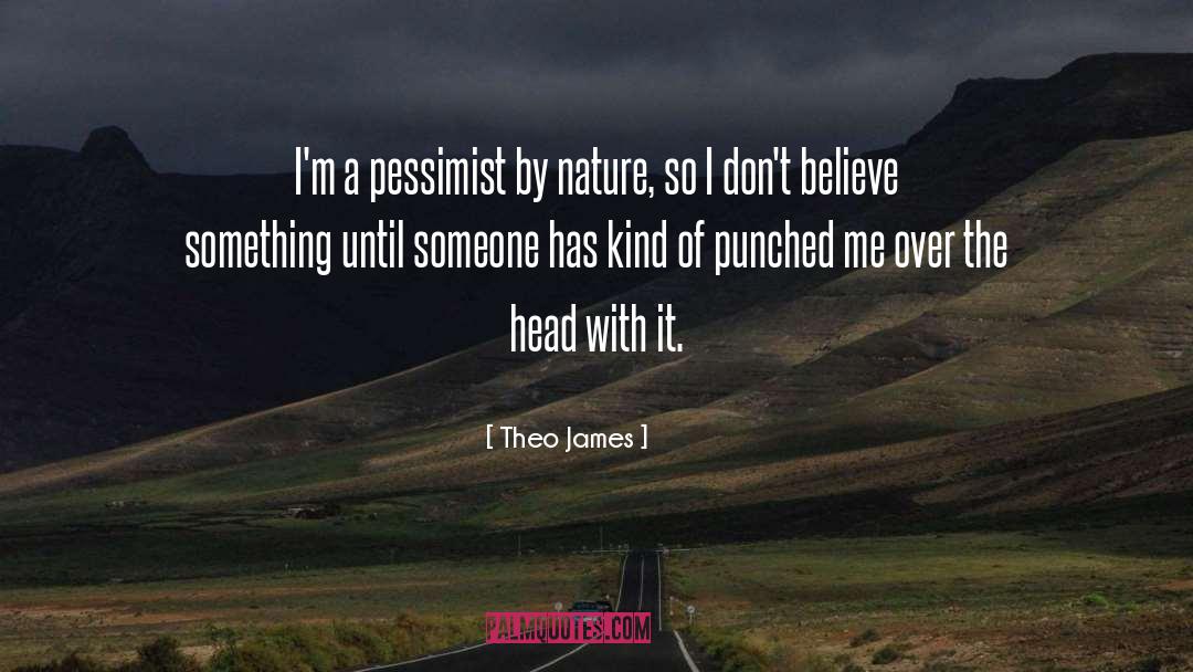 Head Over Heels quotes by Theo James
