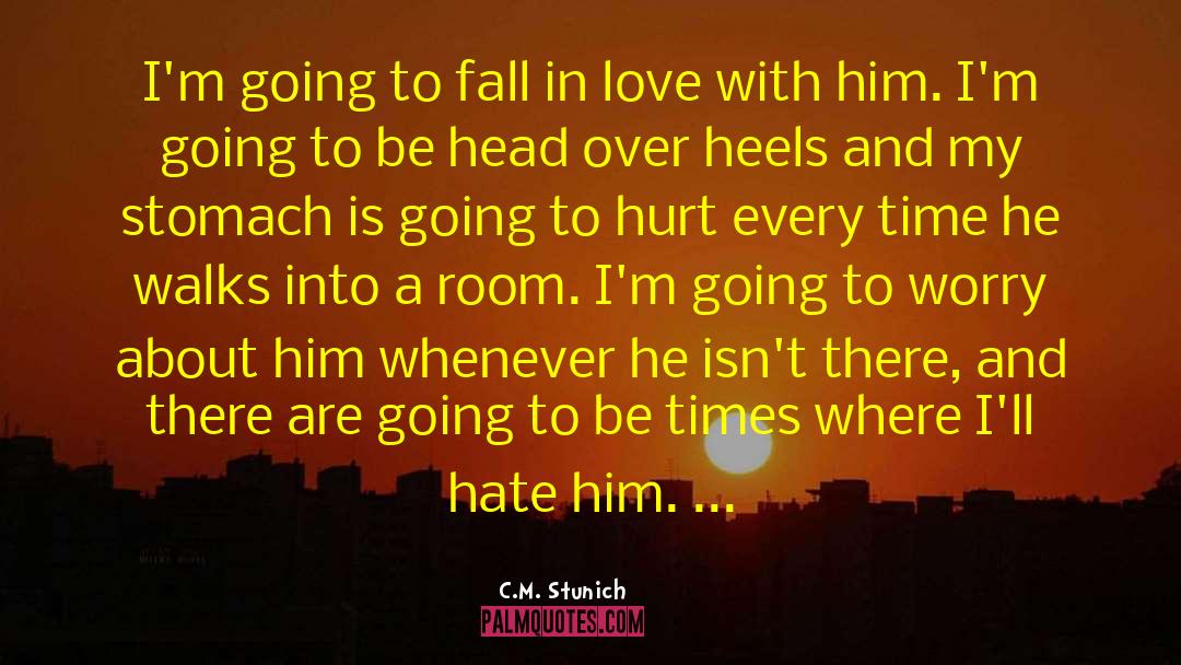 Head Over Heels quotes by C.M. Stunich