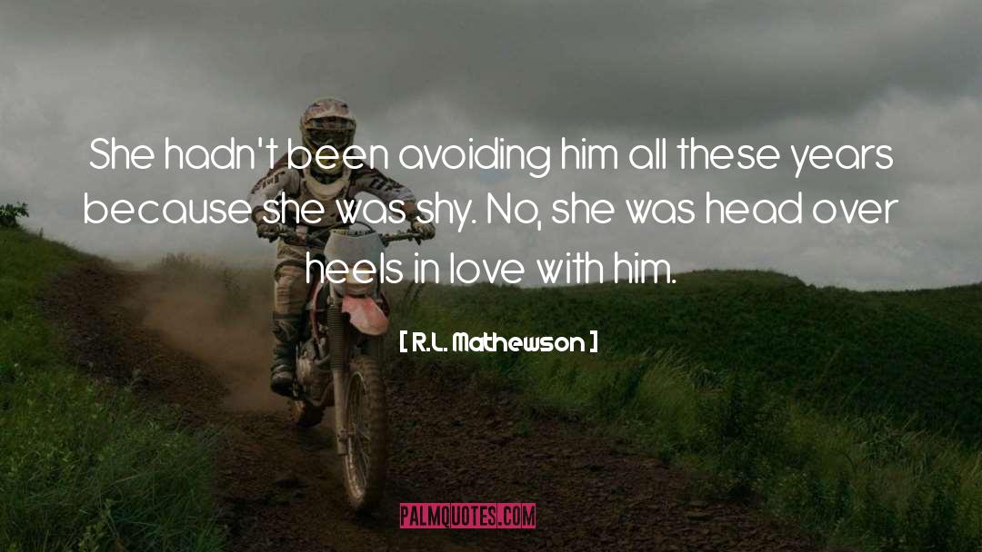 Head Over Heels quotes by R.L. Mathewson