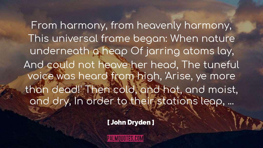 Head Spinning quotes by John Dryden