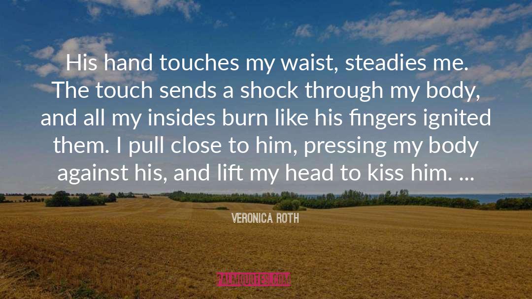 Head To quotes by Veronica Roth