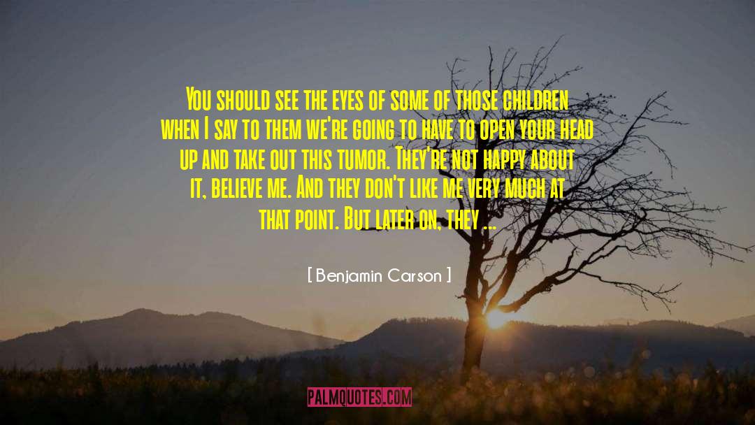 Head Up quotes by Benjamin Carson