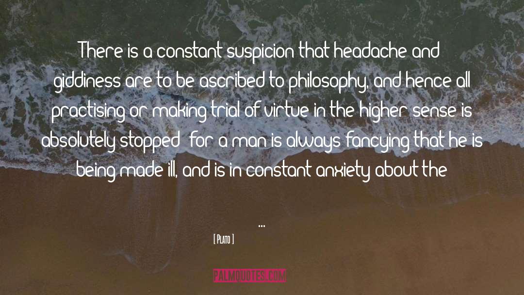 Headache quotes by Plato