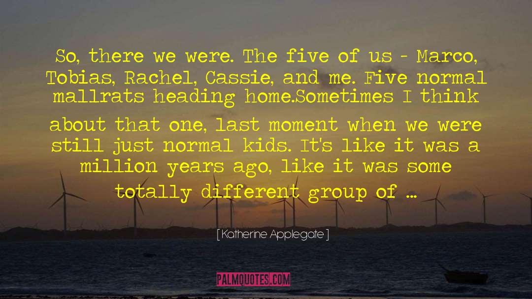 Heading Home quotes by Katherine Applegate