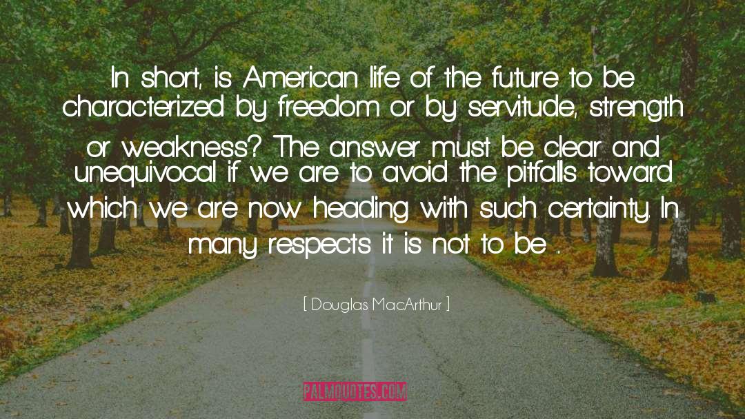 Heading quotes by Douglas MacArthur