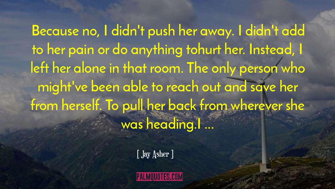 Headings quotes by Jay Asher