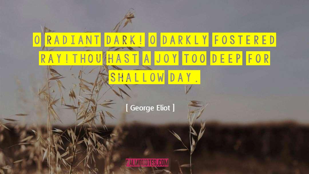 Headlands International Dark quotes by George Eliot