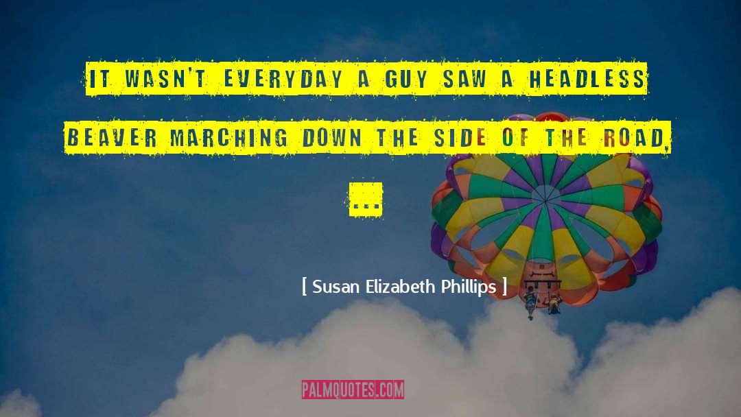 Headless quotes by Susan Elizabeth Phillips