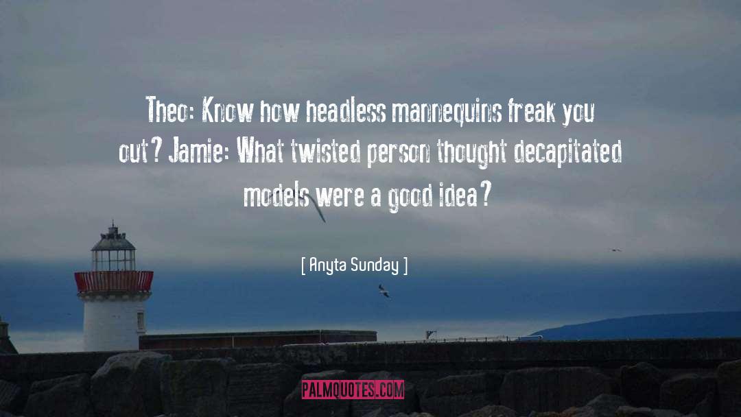 Headless quotes by Anyta Sunday