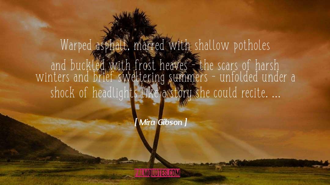 Headlights quotes by Mira Gibson