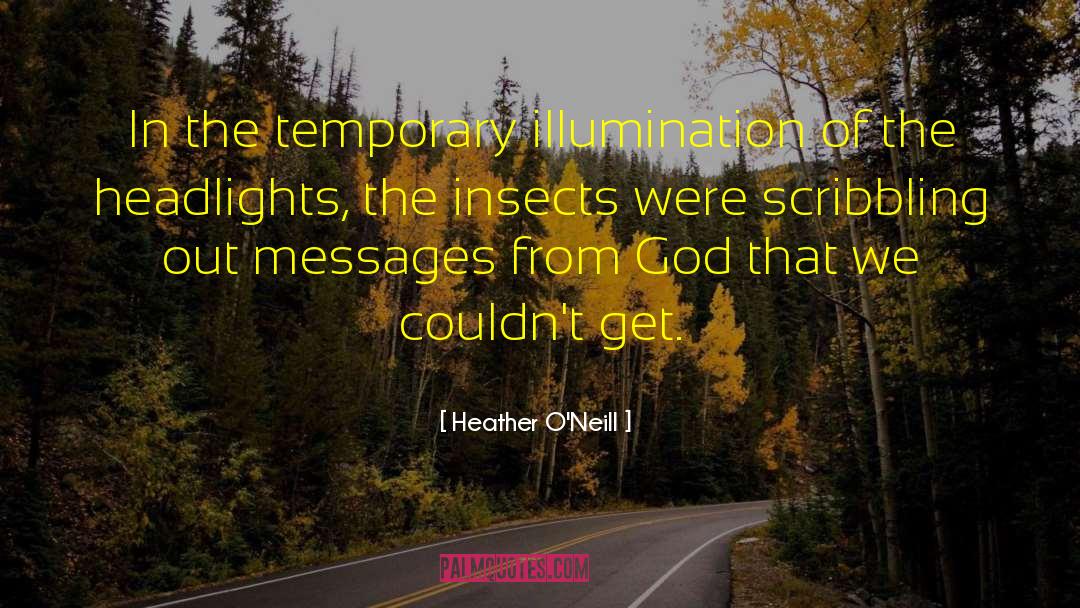 Headlights quotes by Heather O'Neill