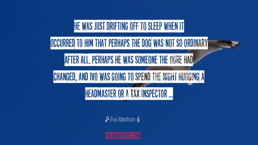 Headmaster quotes by Eva Ibbotson