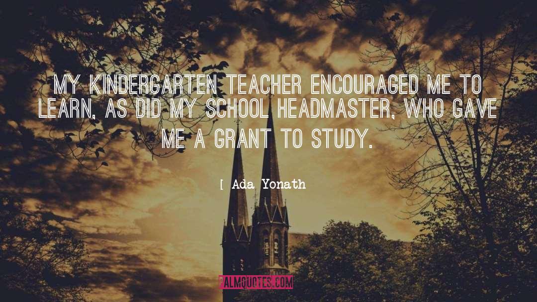 Headmaster quotes by Ada Yonath