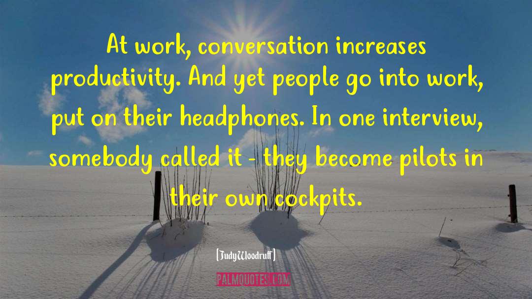 Headphones quotes by Judy Woodruff