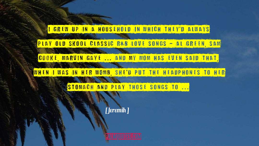 Headphones quotes by Jeremih