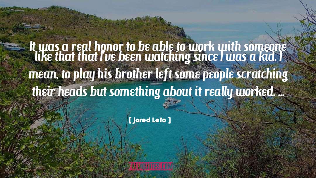 Heads quotes by Jared Leto