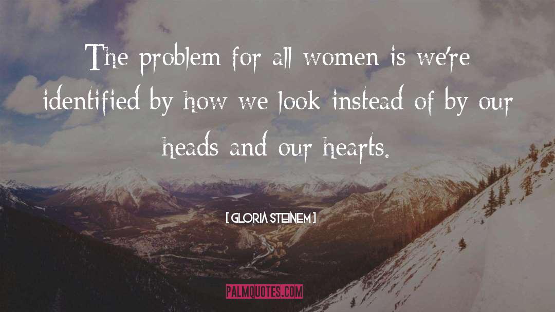 Heads quotes by Gloria Steinem