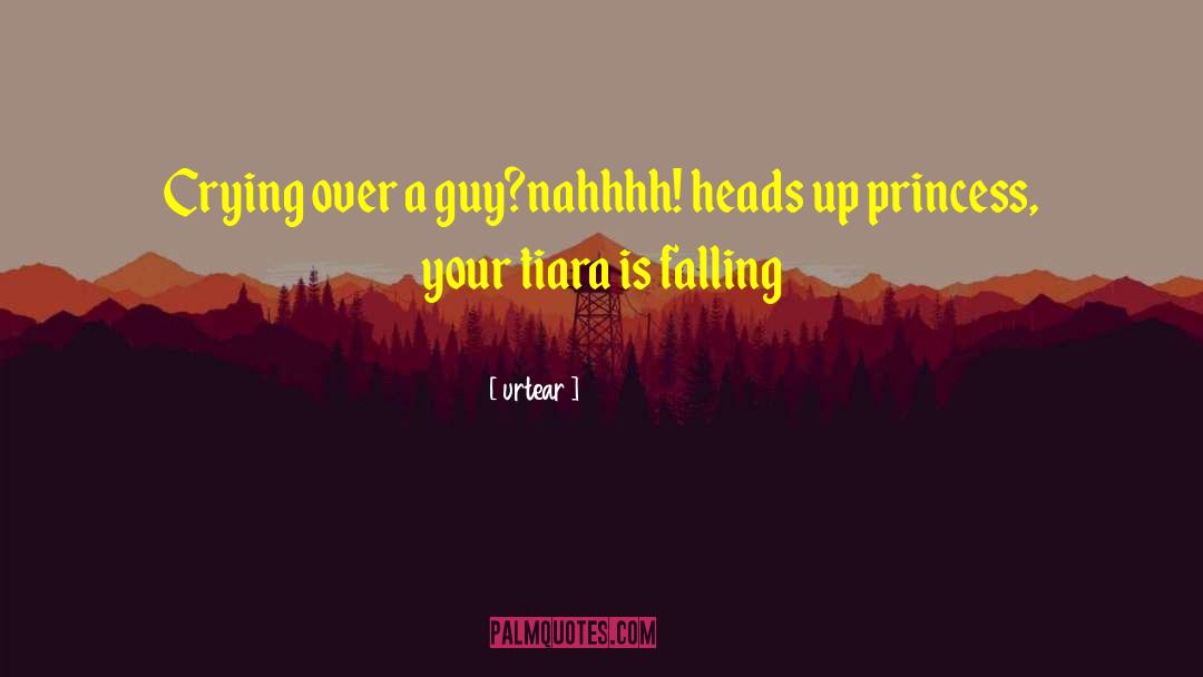 Heads Up quotes by Urtear