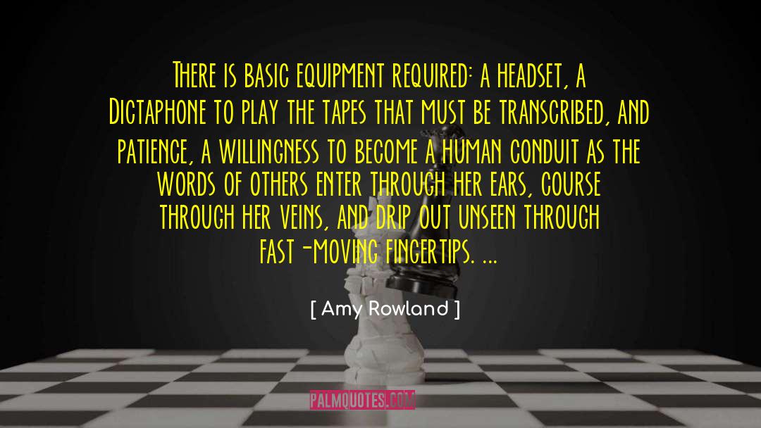 Headset quotes by Amy Rowland