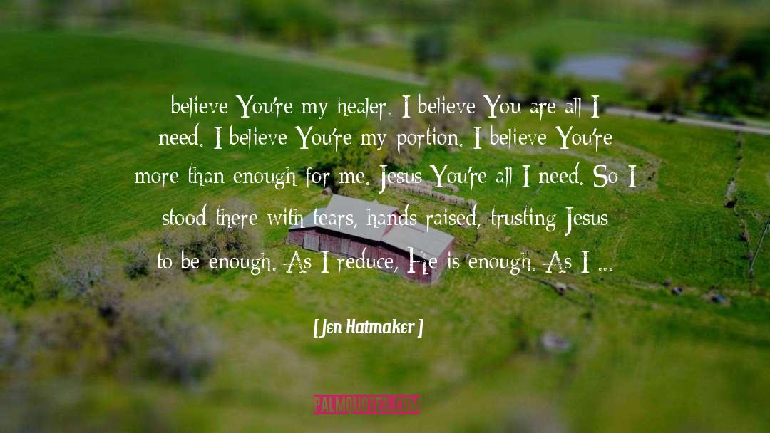 Heal All Ills quotes by Jen Hatmaker