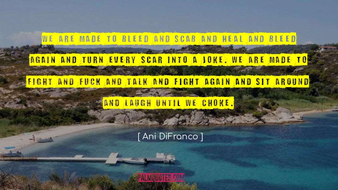 Heal Broken quotes by Ani DiFranco