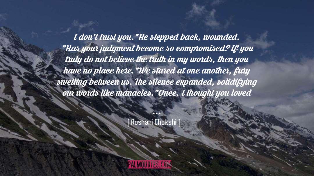 Heal Broken Trust quotes by Roshani Chokshi