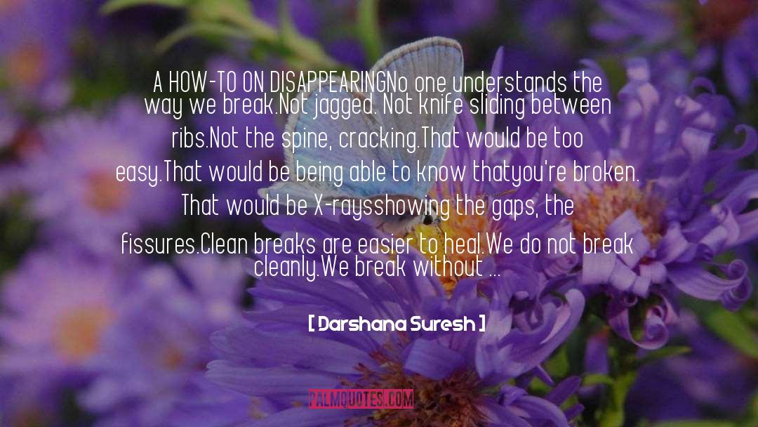 Heal Broken Trust quotes by Darshana Suresh