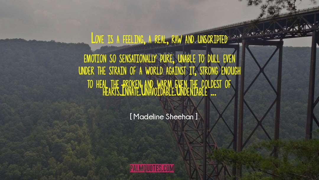 Heal Broken Trust quotes by Madeline Sheehan