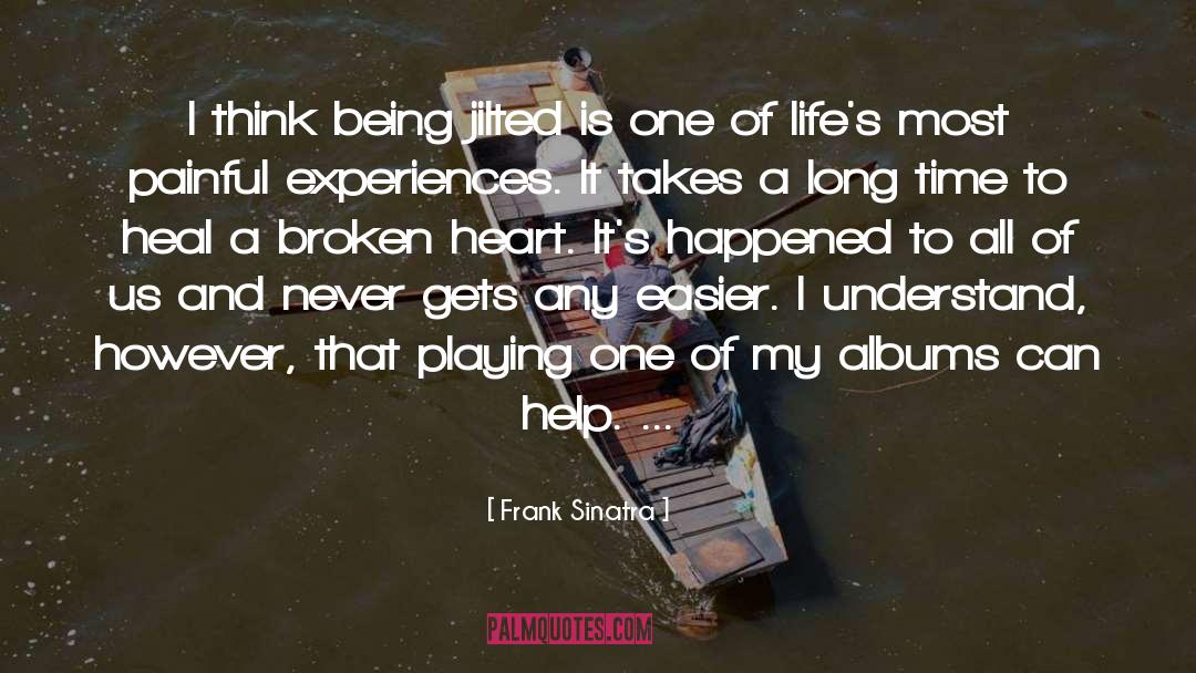 Heal Itself quotes by Frank Sinatra