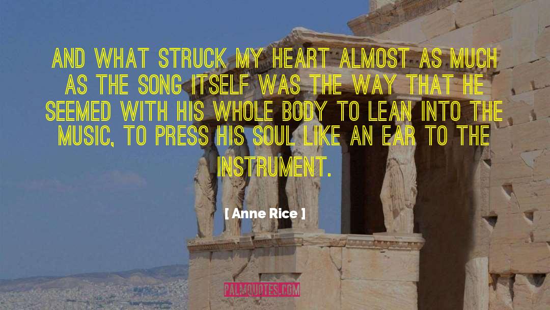 Heal My Soul quotes by Anne Rice