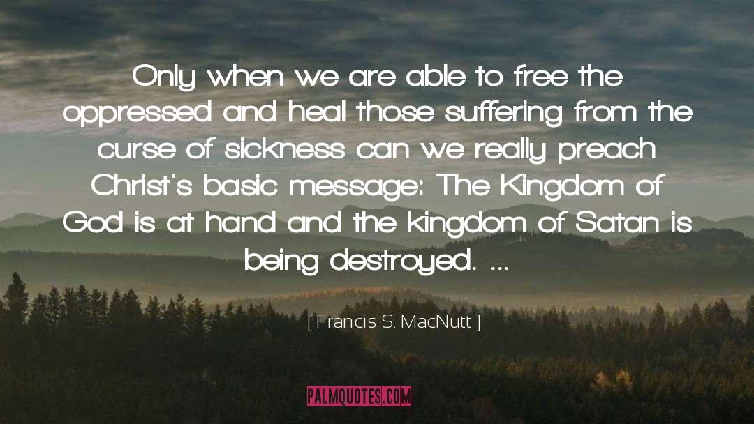 Heal quotes by Francis S. MacNutt