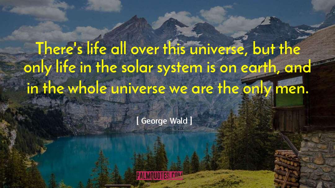 Heal The Earth quotes by George Wald