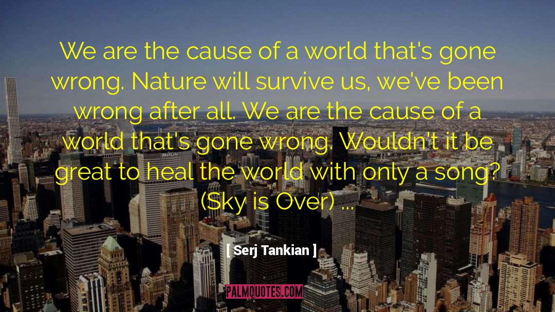 Heal The World quotes by Serj Tankian